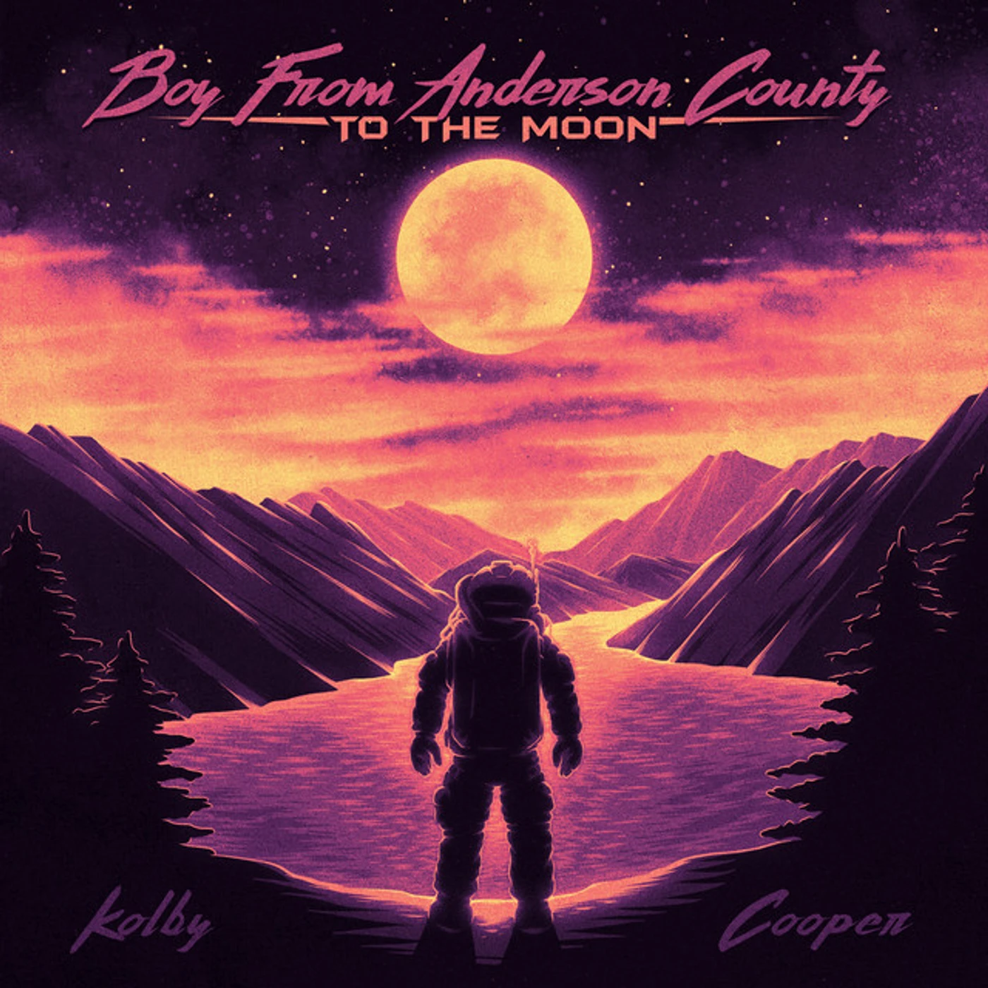 Kolby Cooper Boy From Anderson County To The Moon vinyl record