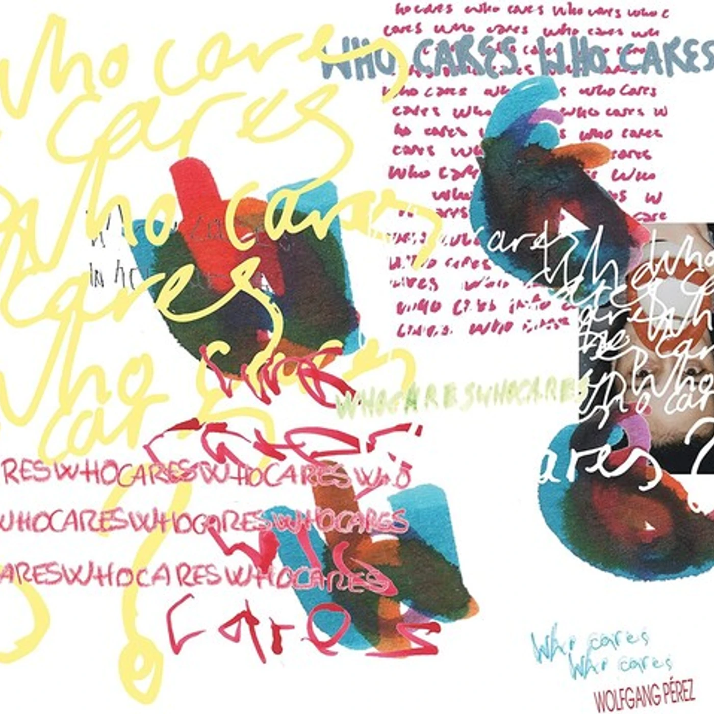 Wolfgang Pérez Who Cares Who Cares Vinyl Record