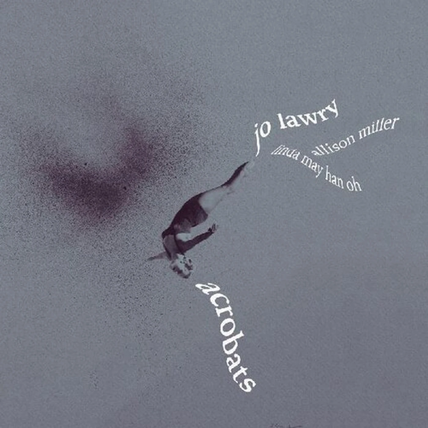 Jo Lawry ACROBATS CD