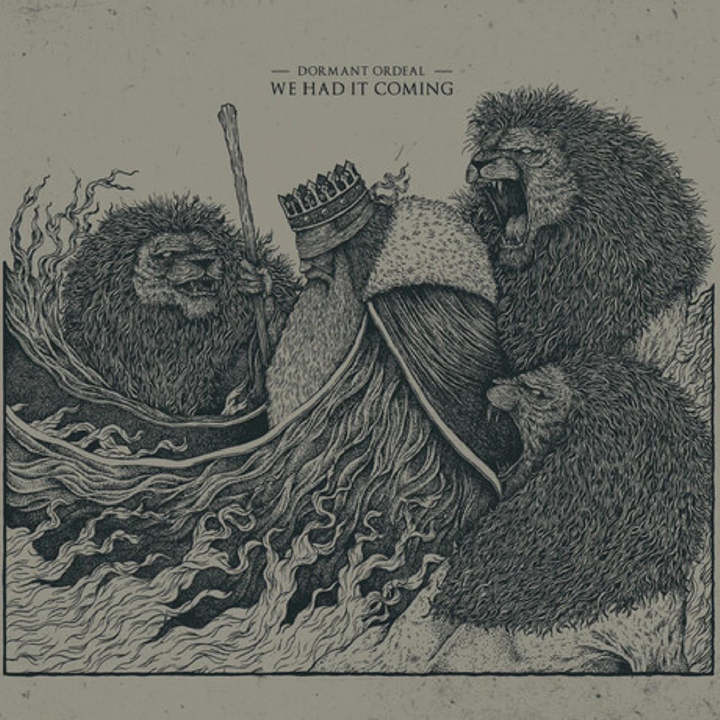 Dormant Ordeal WE HAD IT COMING CD