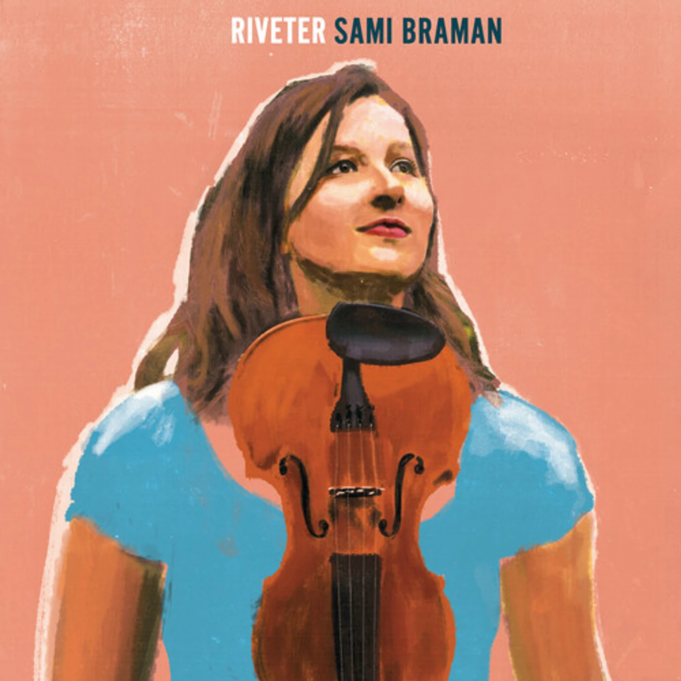 Sami Braman RIVETER CD