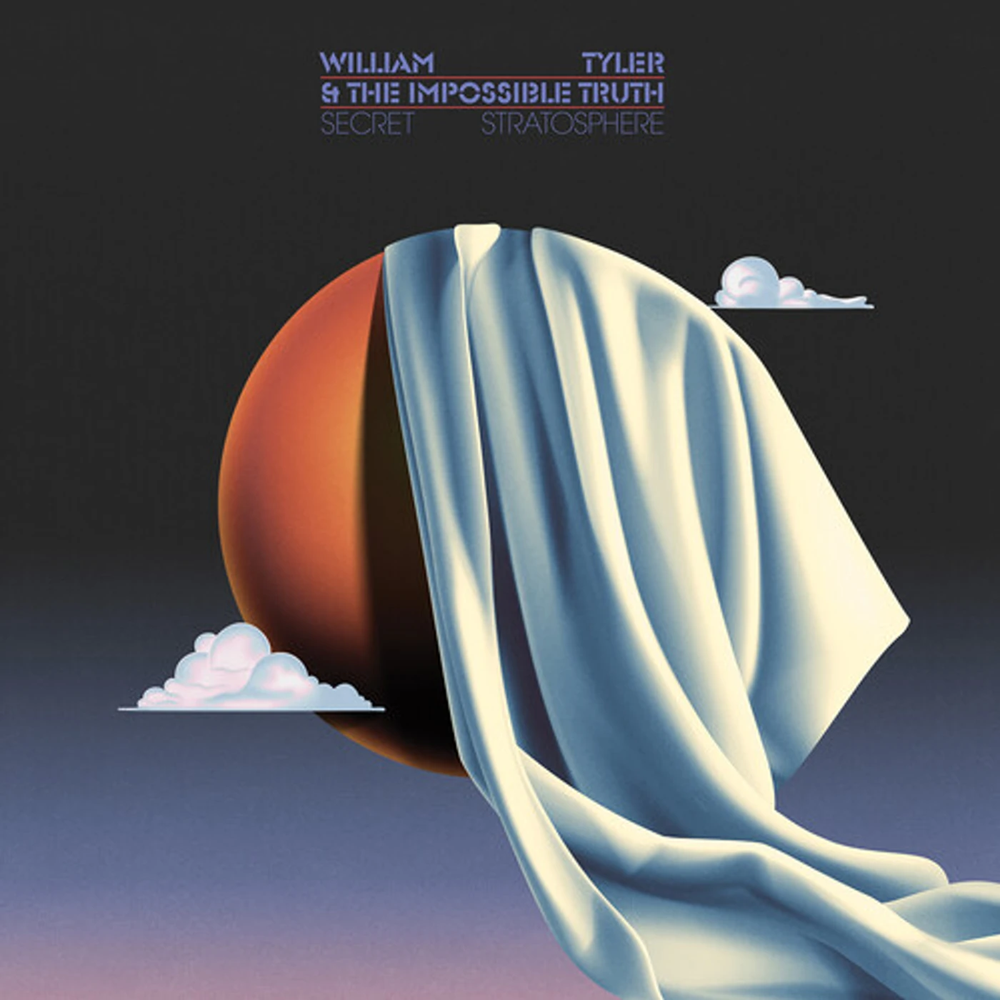 William Tyler & The Impossible Truth SECRET STRATOSPHERE CD
