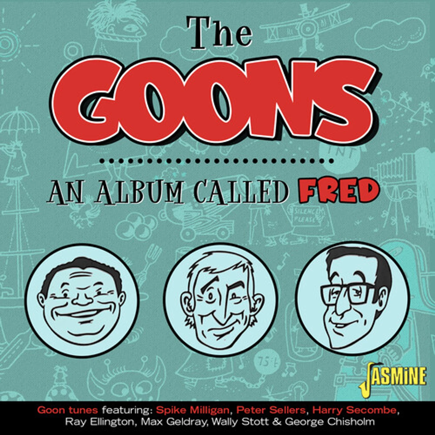 Goons AN ALBUM CALLED FRED: GOON TUNES CD