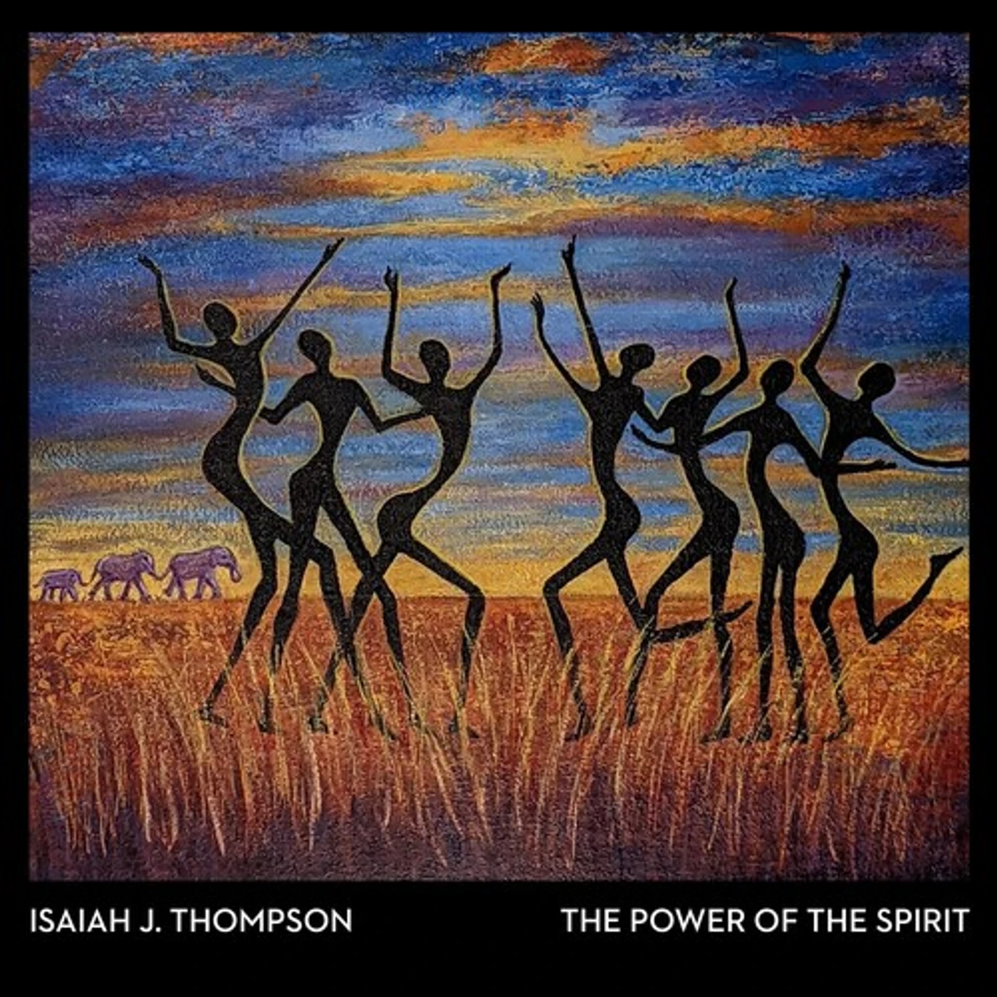 Isaiah J. Thompson POWER OF THE SPIRIT CD