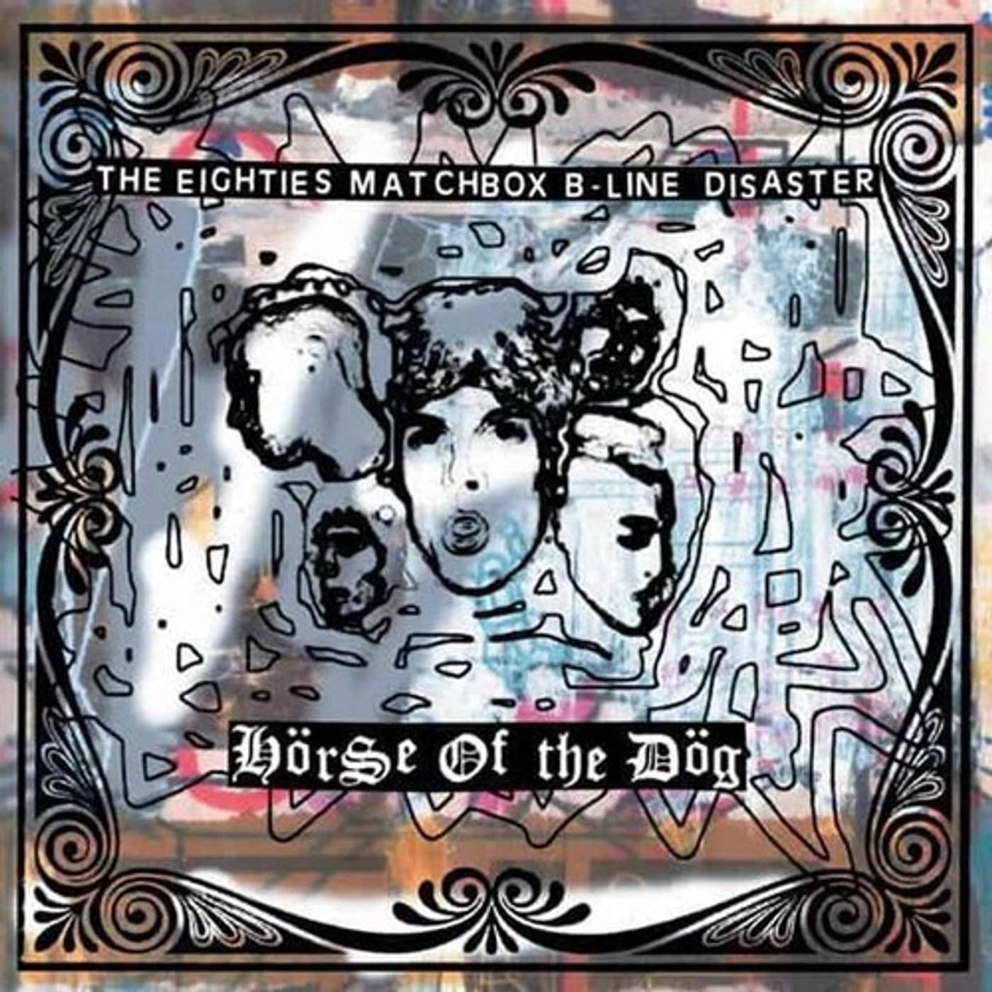 The Eighties Matchbox B-Line Disaster HORSE OF THE DOG Vinyl Record