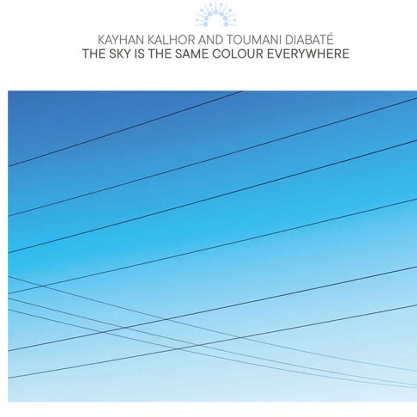 Kayhan Kalhor SKY IS THE SAME COLOUR EVERYWHERE CD
