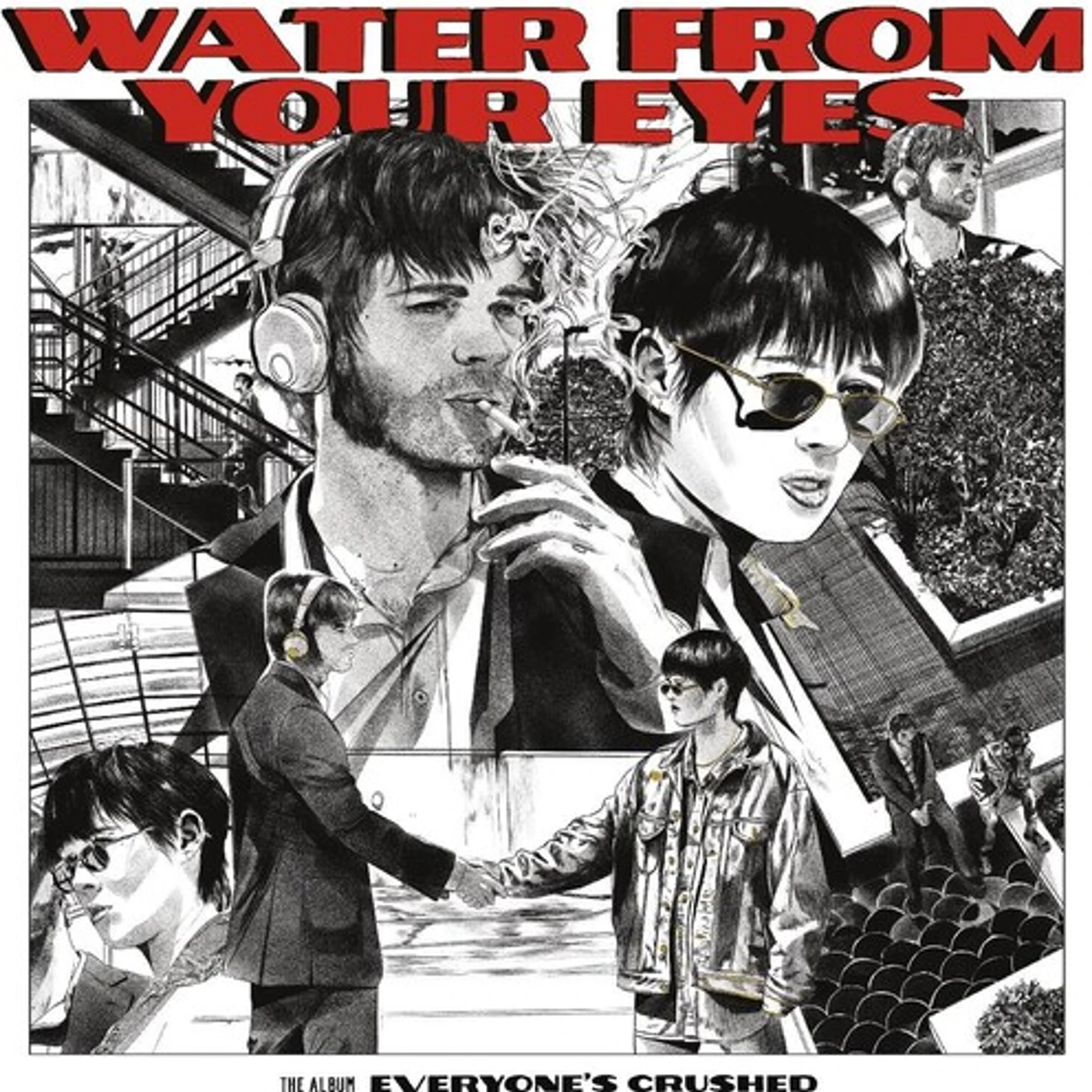 Water From Your Eyes EVERYONE'S CRUSHED CD