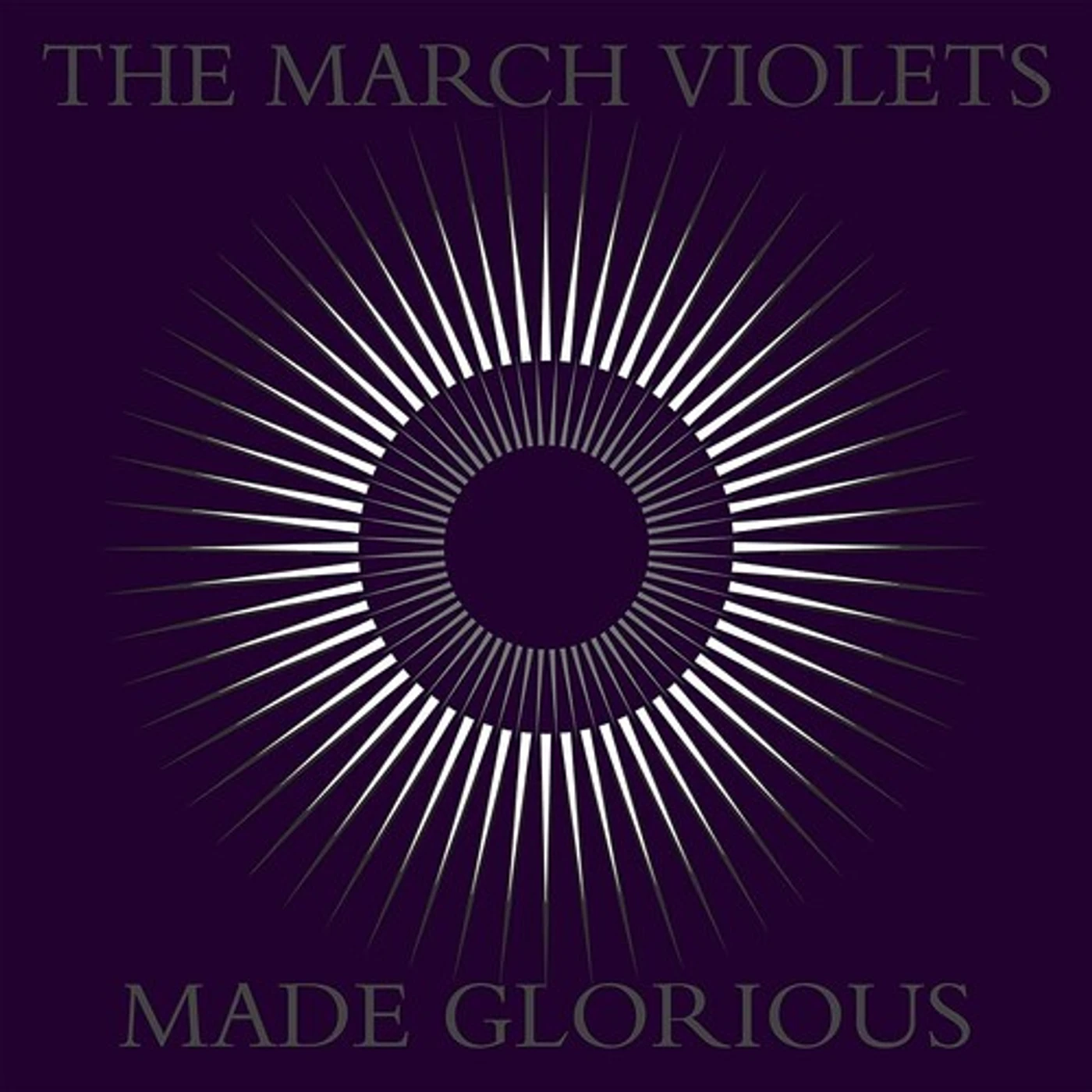 The March Violets MADE GLORIOUS Vinyl Record