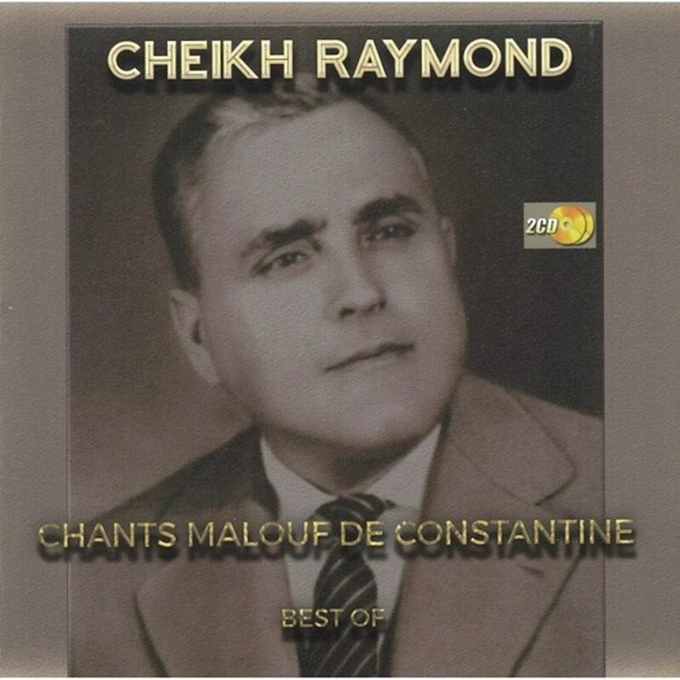 Cheikh Raymond CHANTS MALOUF DE CONSTANTINE CD