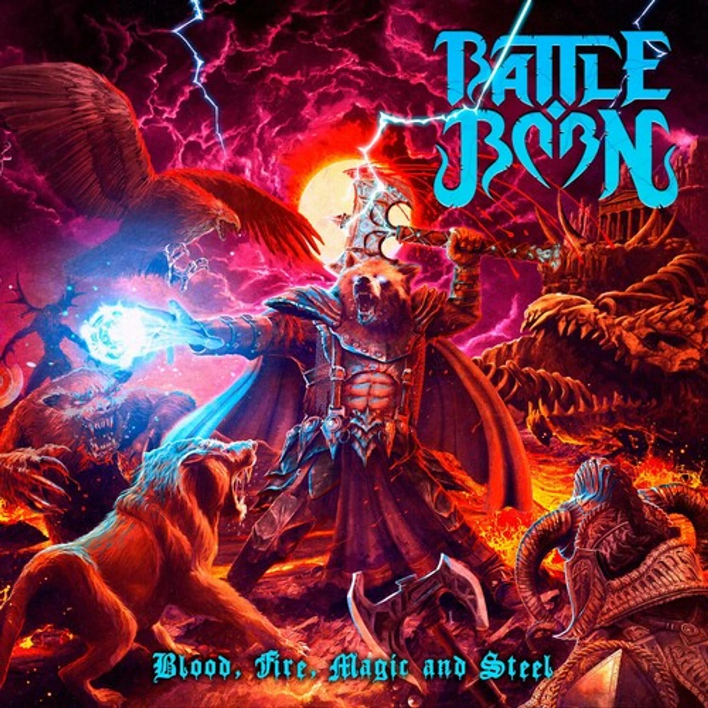 Battle Born BLOOD FIRE MAGIC AND STEEL CD