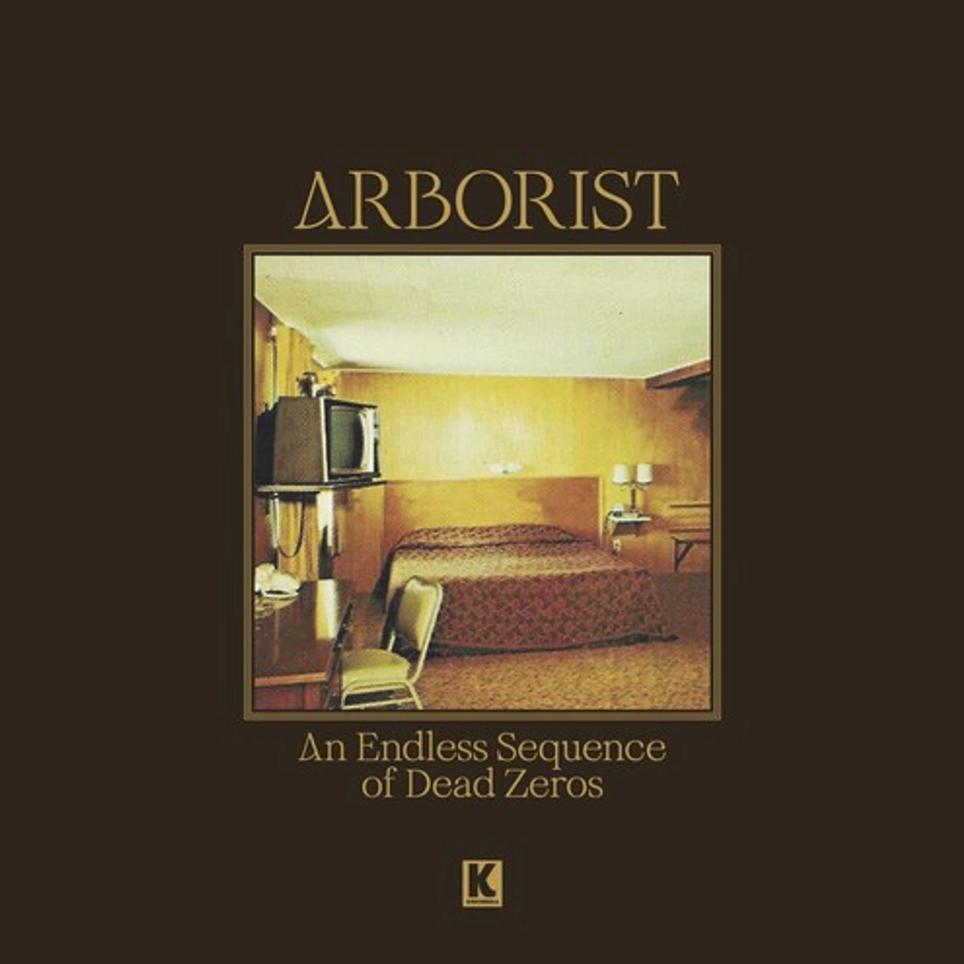 Arborist AN ENDLESS SEQUENCE OF DEAD ZEROS CD