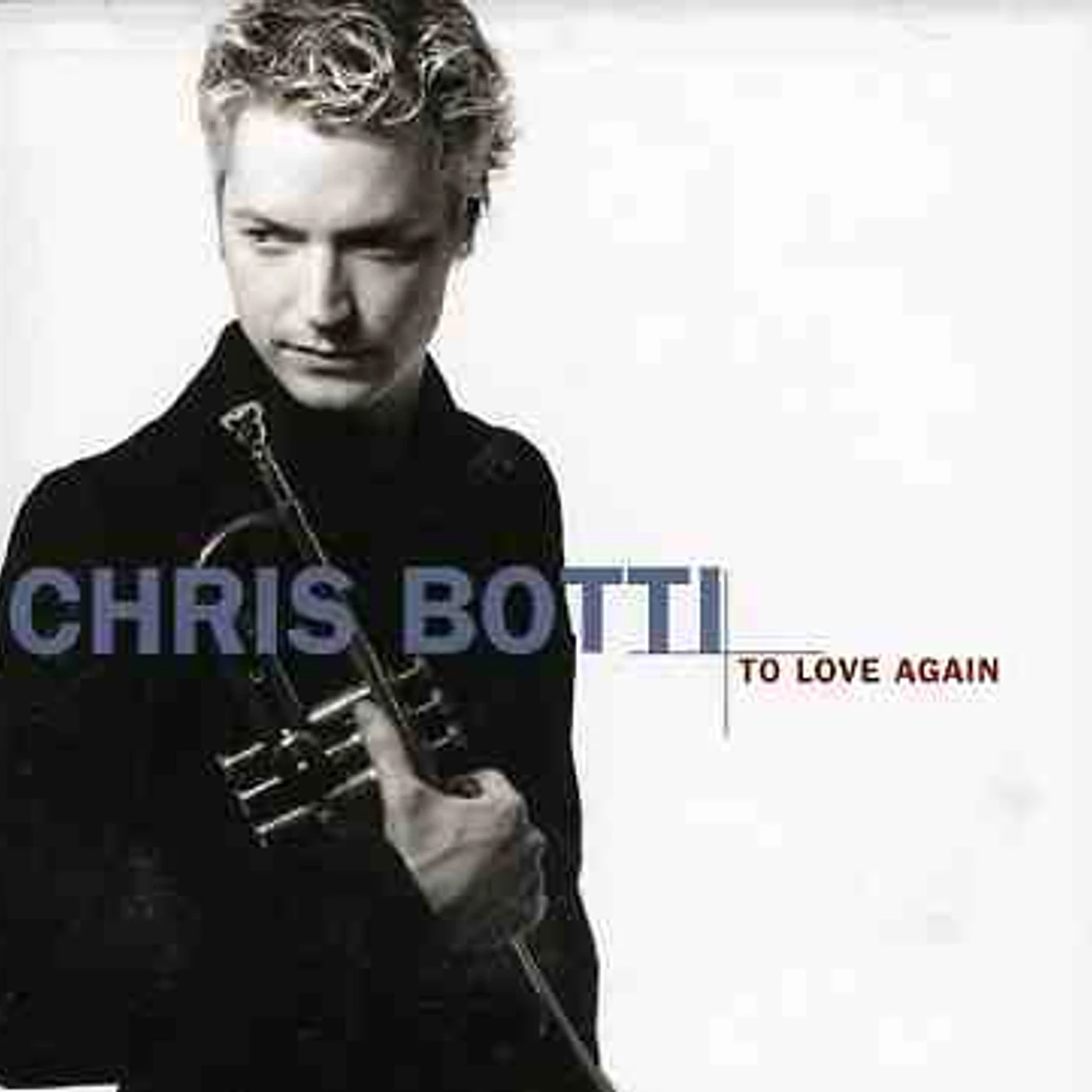 Chris Botti TO LOVE AGAIN CD