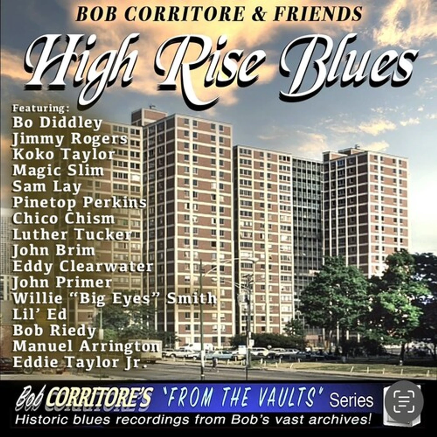 BOB CORRITORE & FRIENDS: HIGH RISE BLUES CD