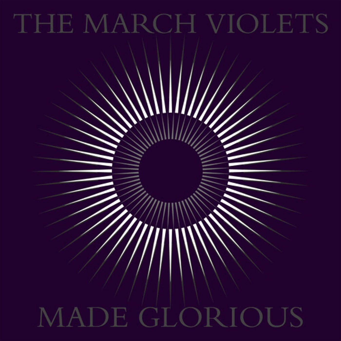 The March Violets MADE GLORIOUS CD