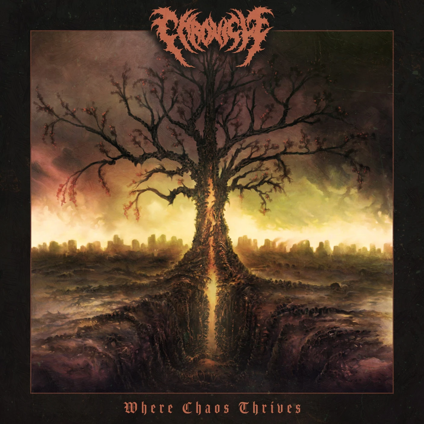 Chronicle Where Chaos Thrives Vinyl Record