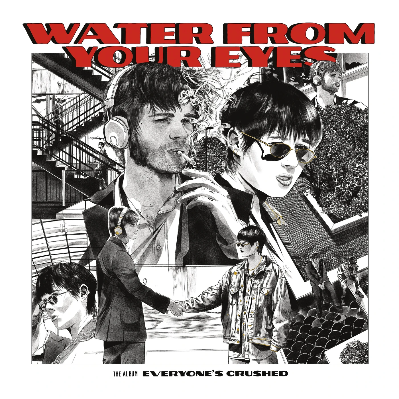 Water From Your Eyes EVERYONE'S CRUSHED Vinyl Record
