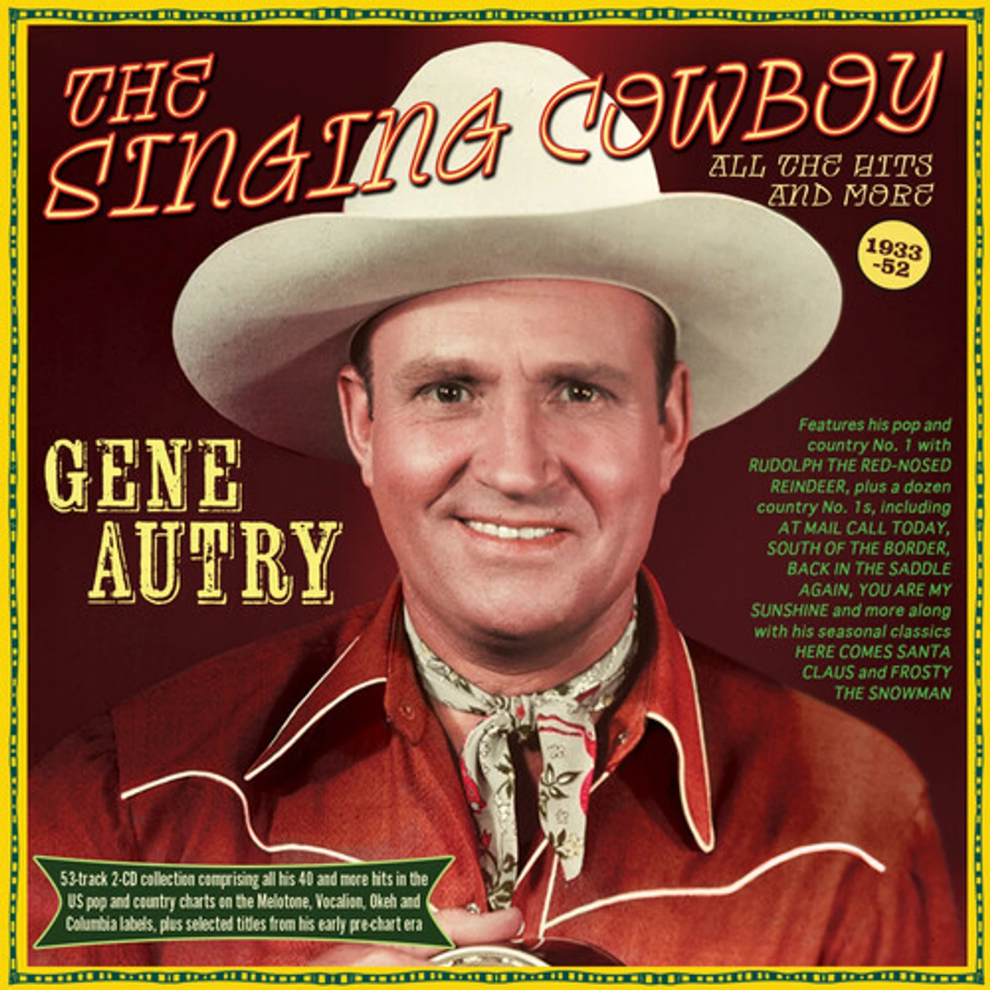 Gene Autry SINGING COWBOY: ALL THE HITS AND MORE 1933-52 CD