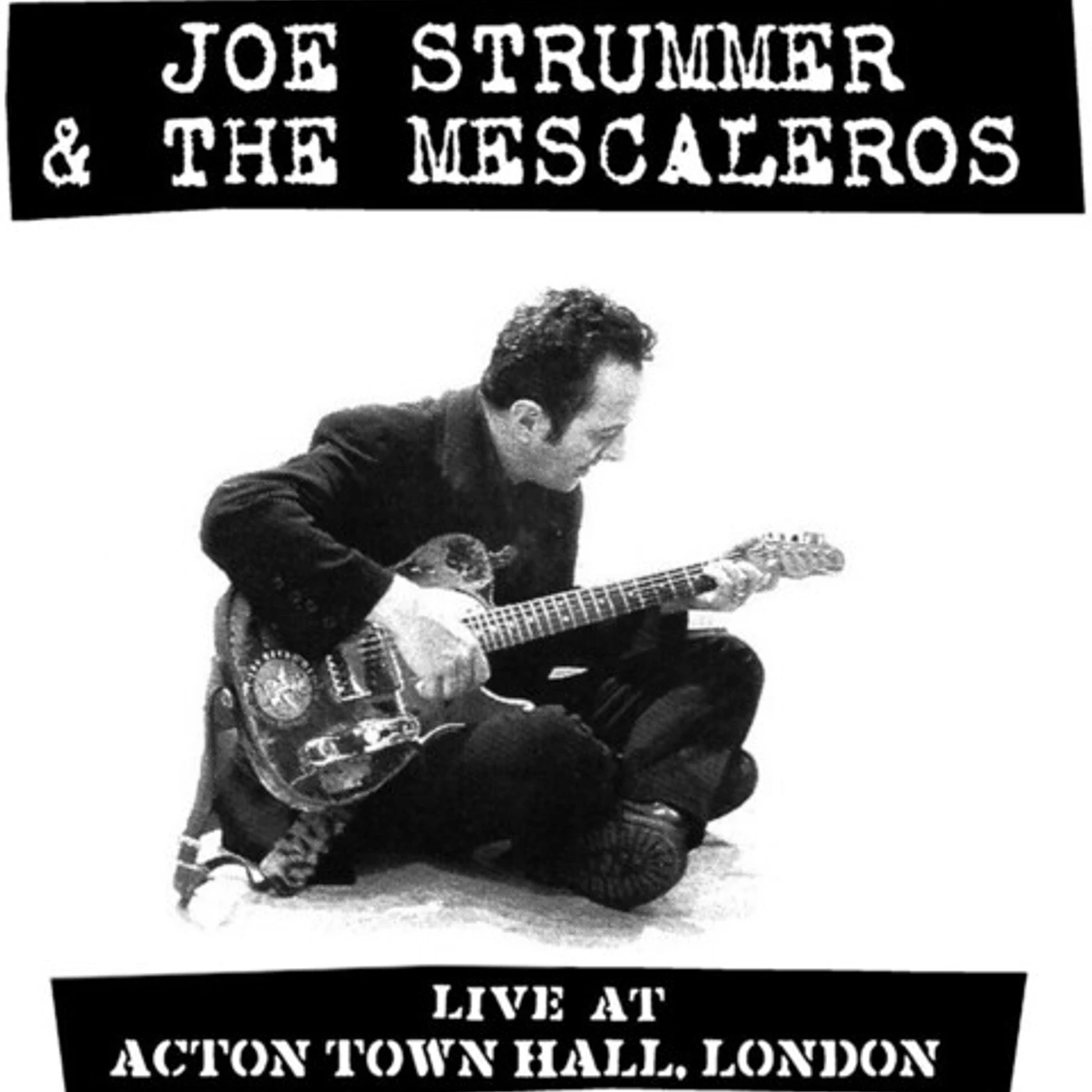 Joe Strummer & The Mescaleros LIVE AT ACTON TOWN HALL Vinyl Record