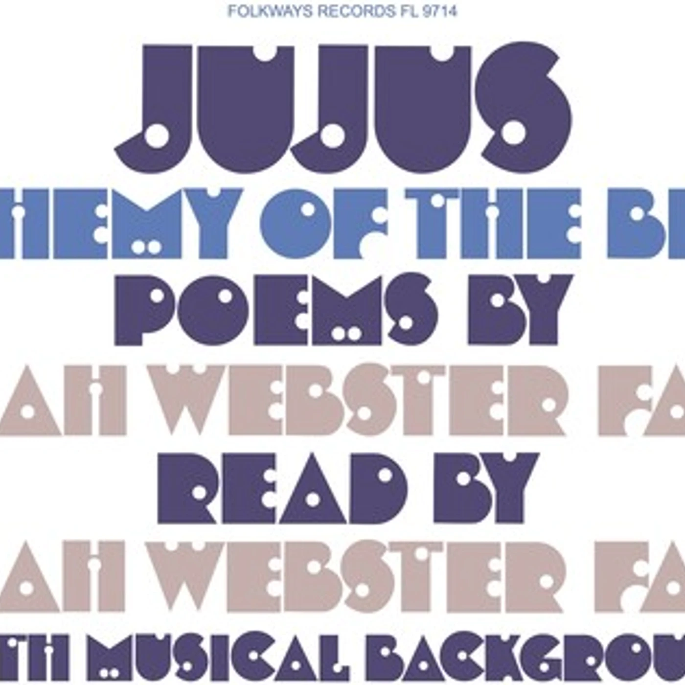 Sarah Webster Fabio JUJUS/ALCHEMY OF THE BLUES: POEMS BY SARAH WEBSTER Vinyl Record