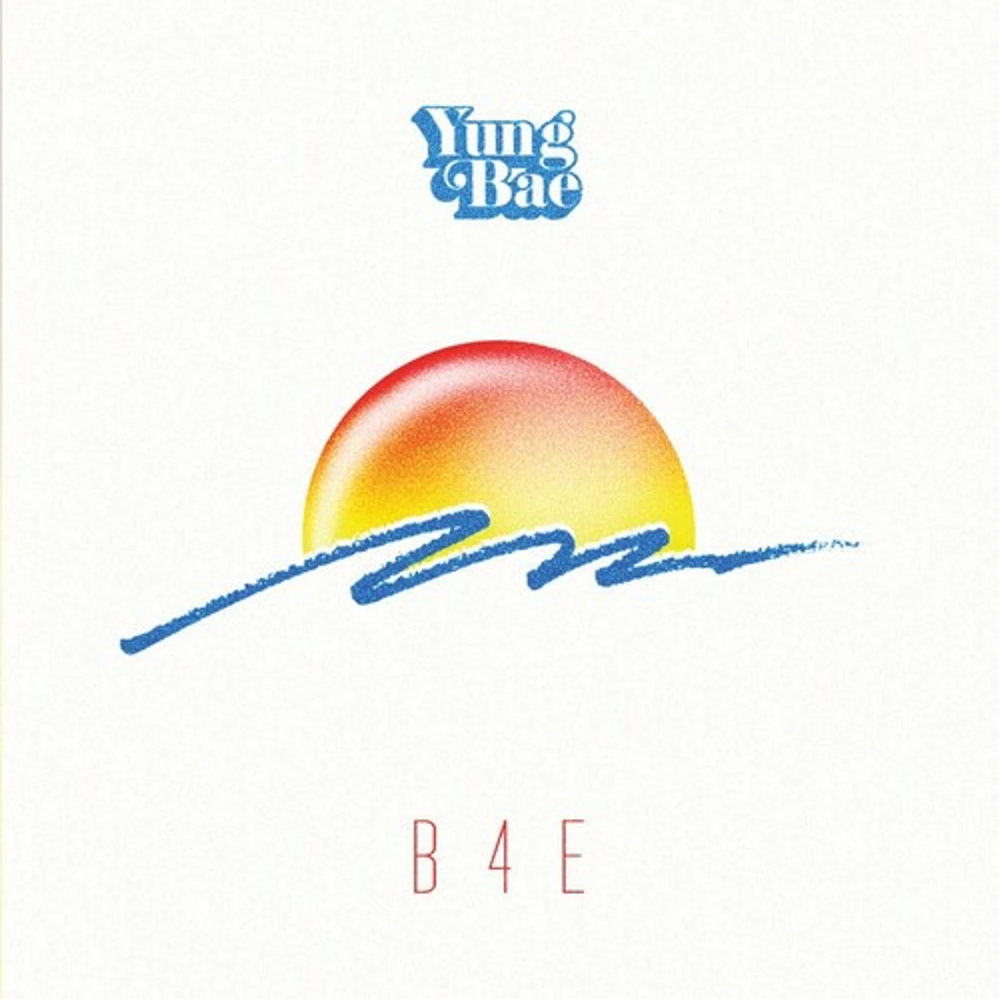 Yung Bae B4E Vinyl Record