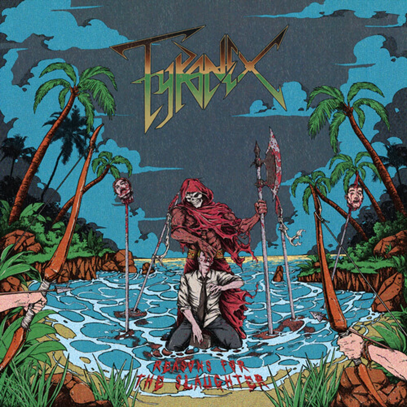Tyranex REASONS FOR THE SLAUGHTER Vinyl Record