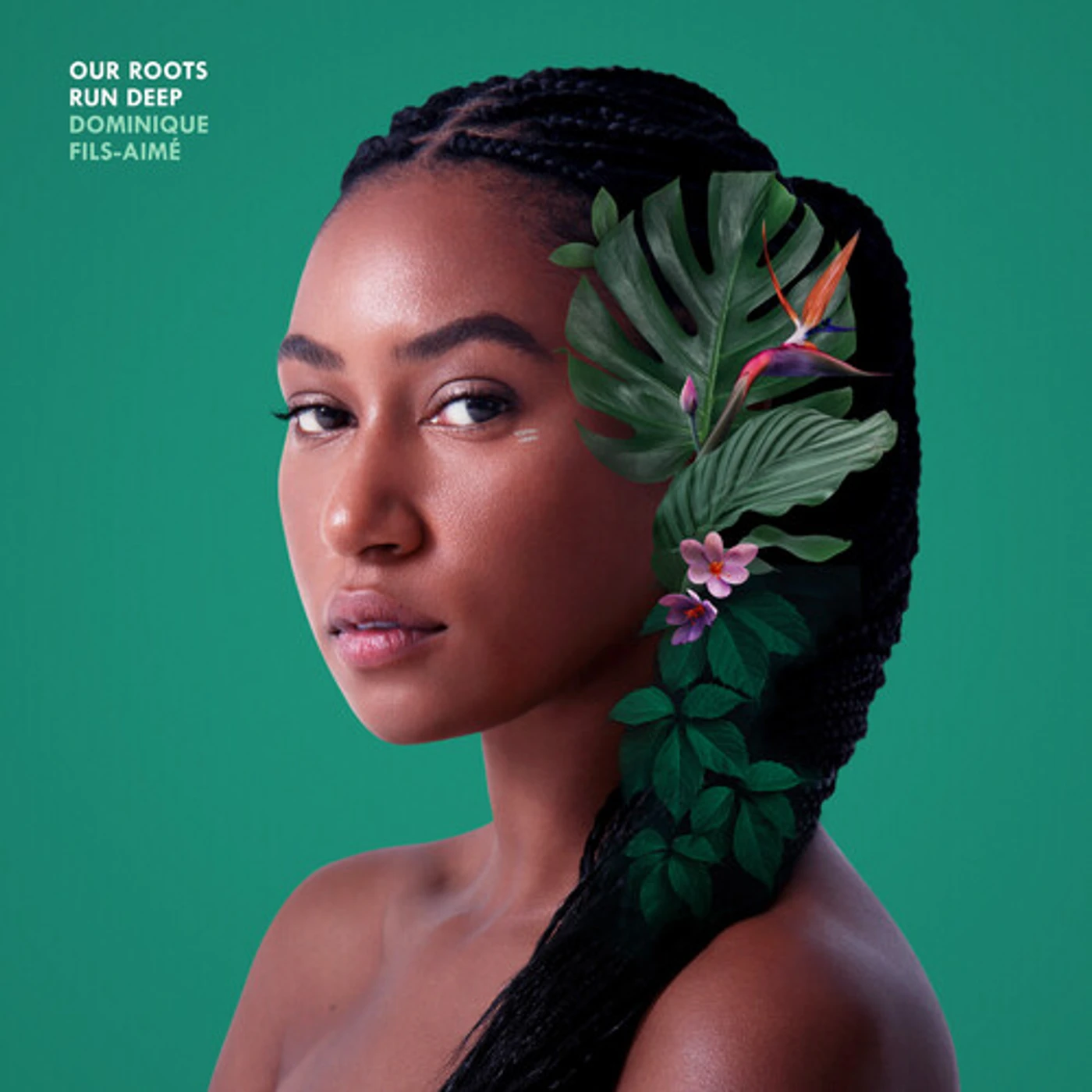 Dominique Fils-Aimé OUR ROOTS RUN DEEP Vinyl Record