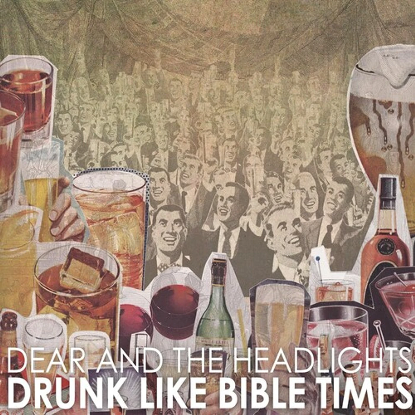 Dear and the Headlights DRUNK LIKE BIBLE TIMES Vinyl Record