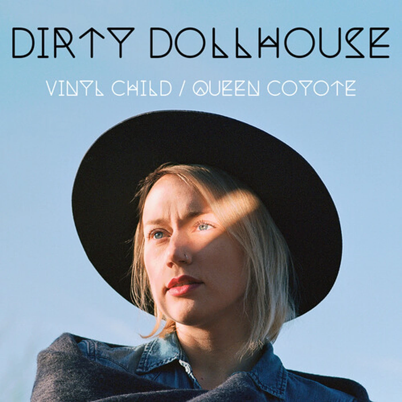 Dirty Dollhouse Vinyl Child / Queen Coyote Vinyl Record