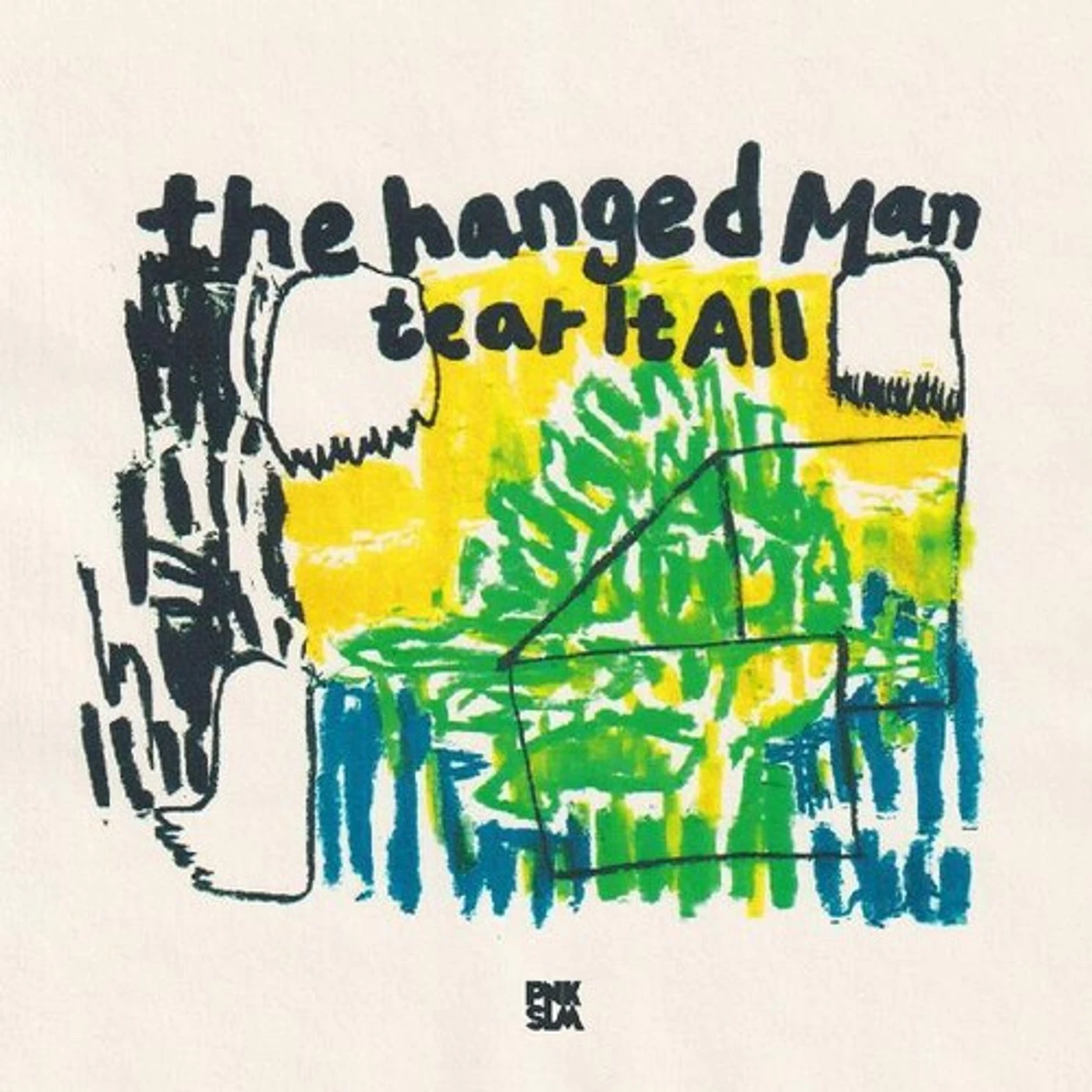 The Hanged Man TEAR IT ALL Vinyl Record