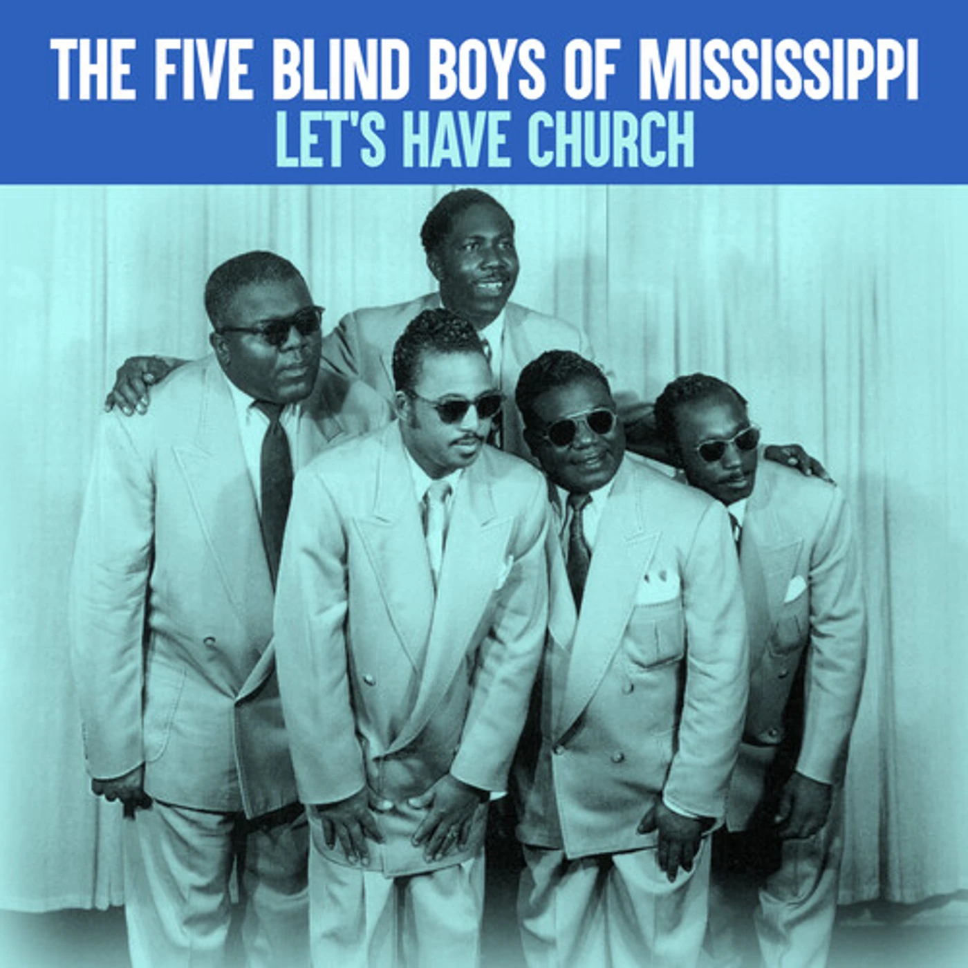 The Five Blind Boys Of Mississippi LET'S HAVE CHURCH CD