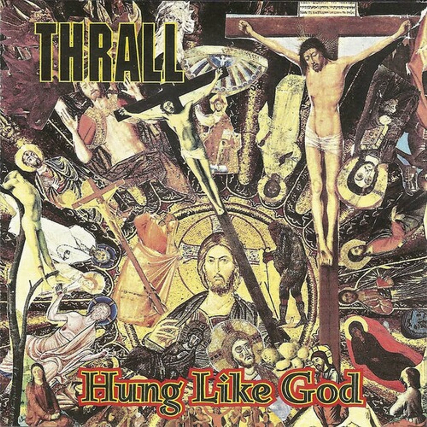 Thrall HUNG LIKE GOD Vinyl Record