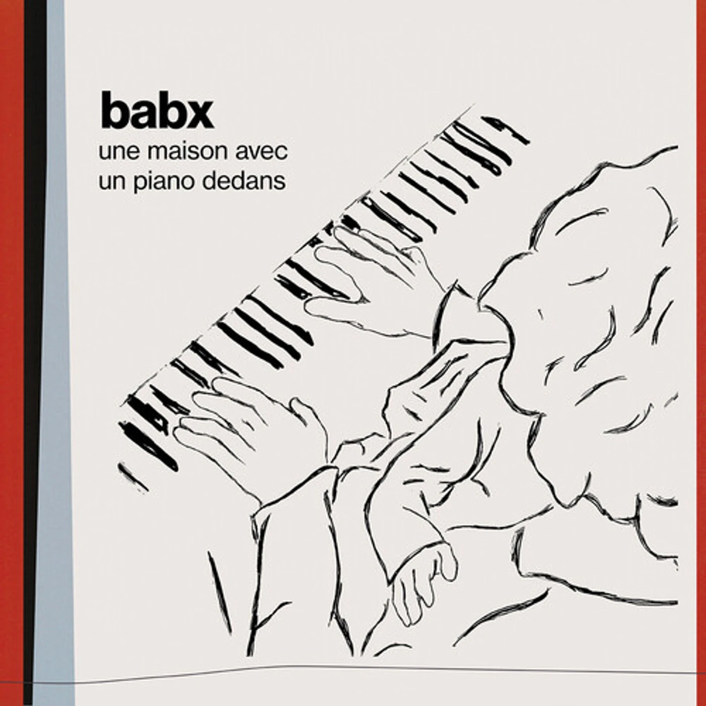 Babx UNE MAISON AVEC UN PIANO DEDANS CD