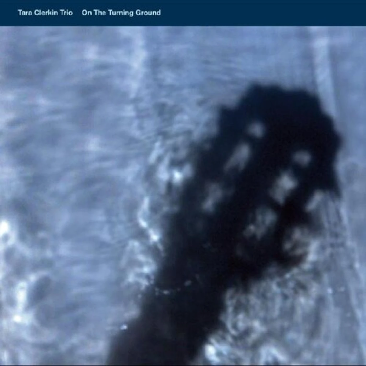 Tara Clerkin Trio ON THE TURNING GROUND Vinyl Record