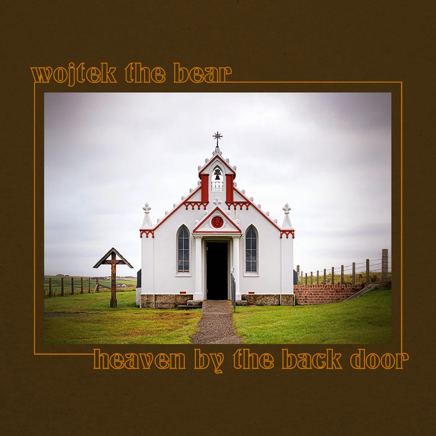 wojtek the bear HEAVEN BY THE BACK DOOR Vinyl Record