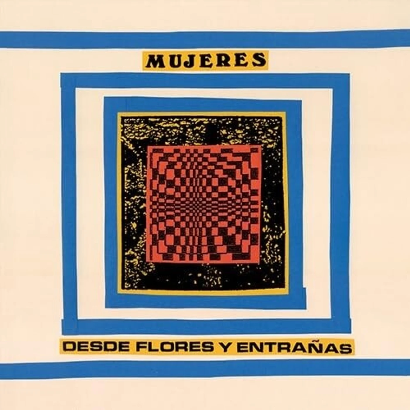 Mujeres DESDE FLORES Y ENTRANAS Vinyl Record