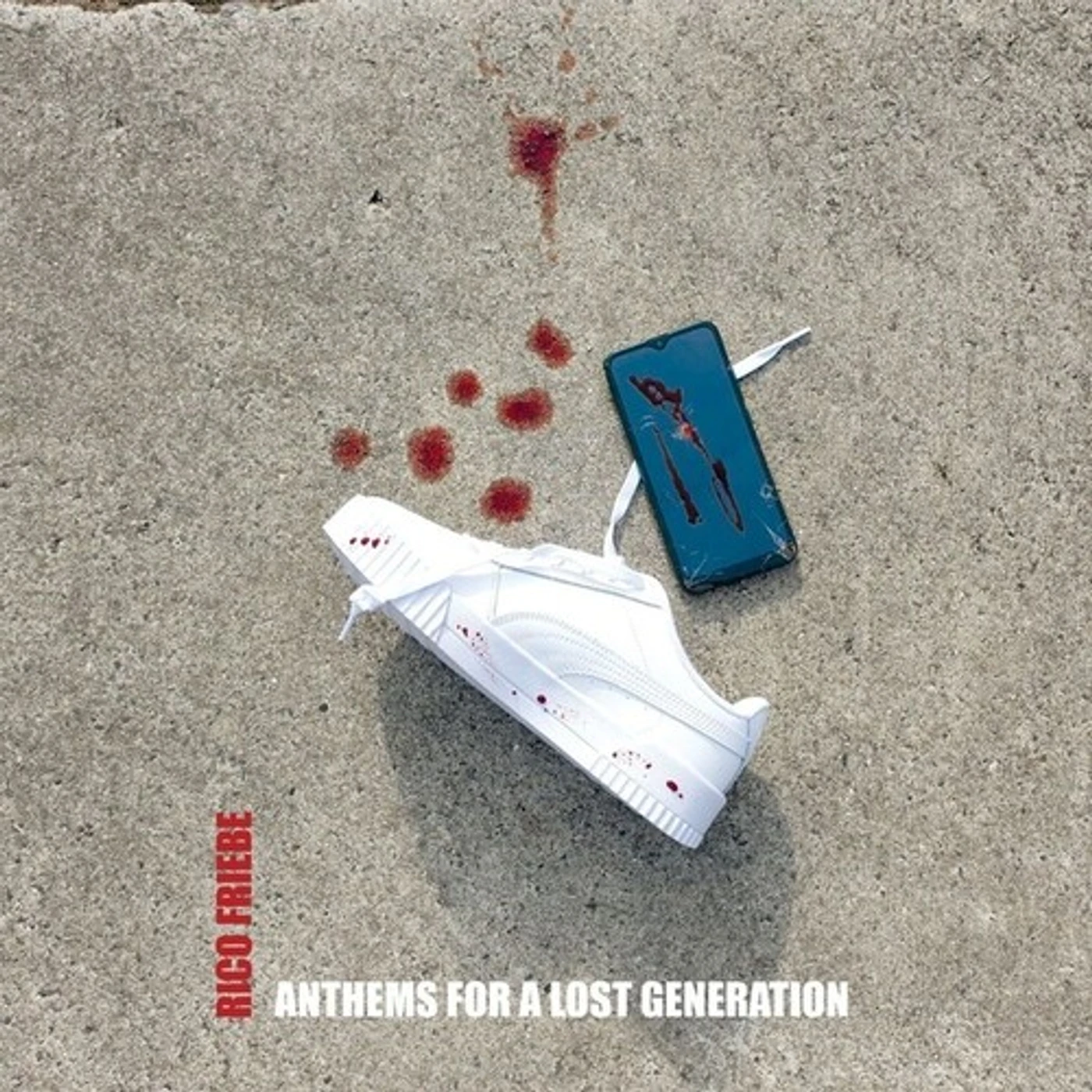 Rico Friebe ANTHEMS FOR A LOST GENERATION Vinyl Record