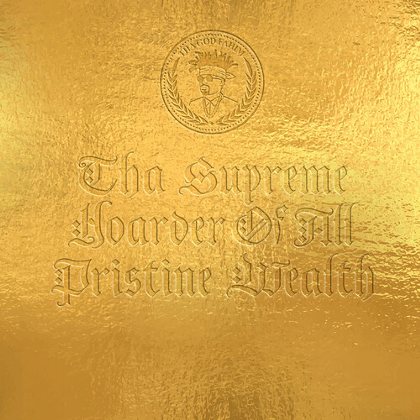 Tha God Fahim THA SUPREME HOARDER OF ALL PRISTINE Vinyl Record