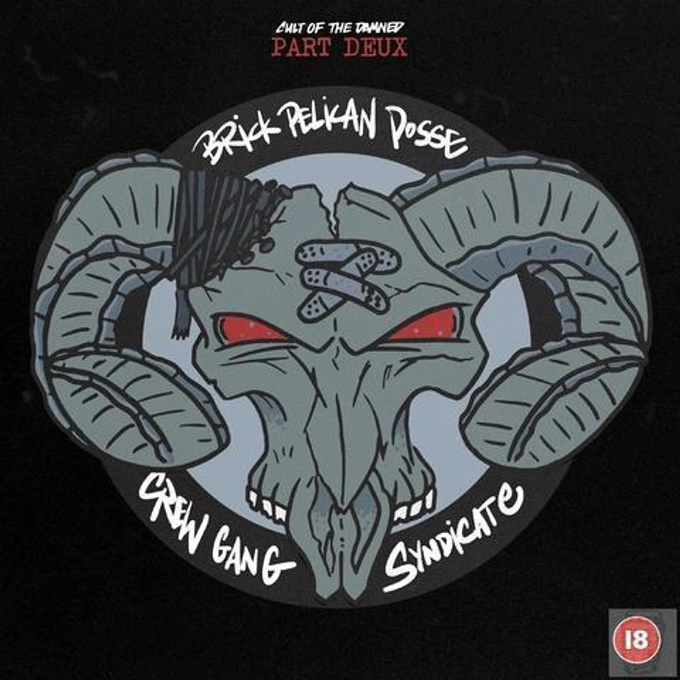 Cult of The Damned 'Part Deux: Brick Pelican Posse Crew Gang Syndicate' (CD)