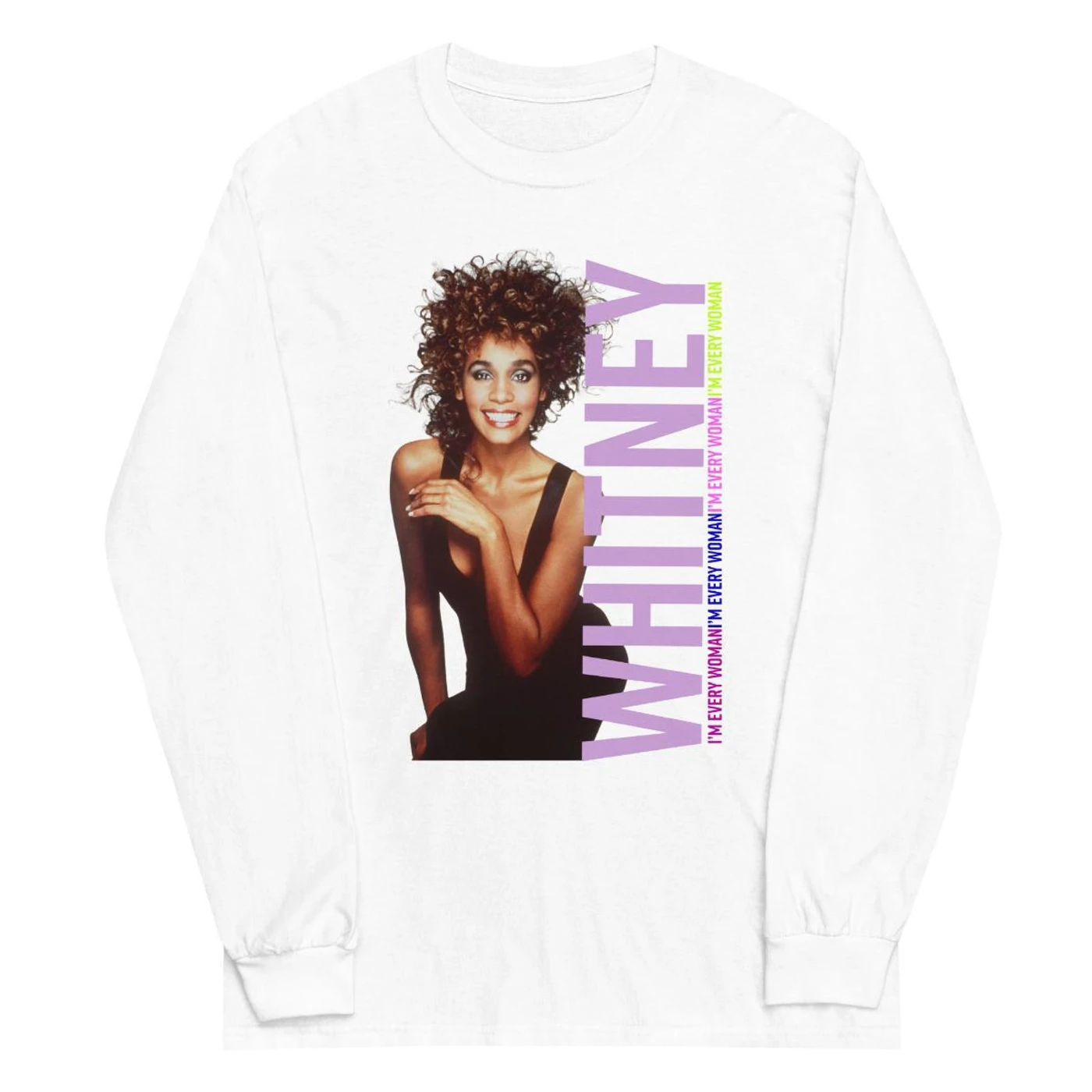 Whitney Houston I'm Every Woman Long Sleeve T-Shirt