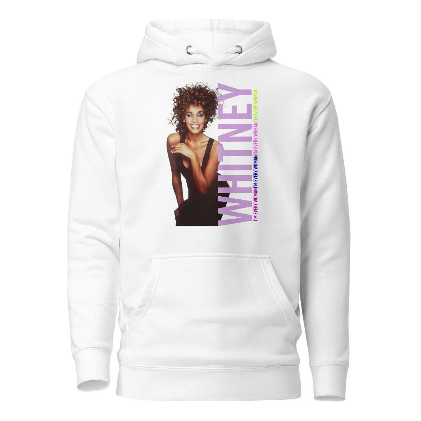 Whitney Houston I'm Every Woman Hoodie