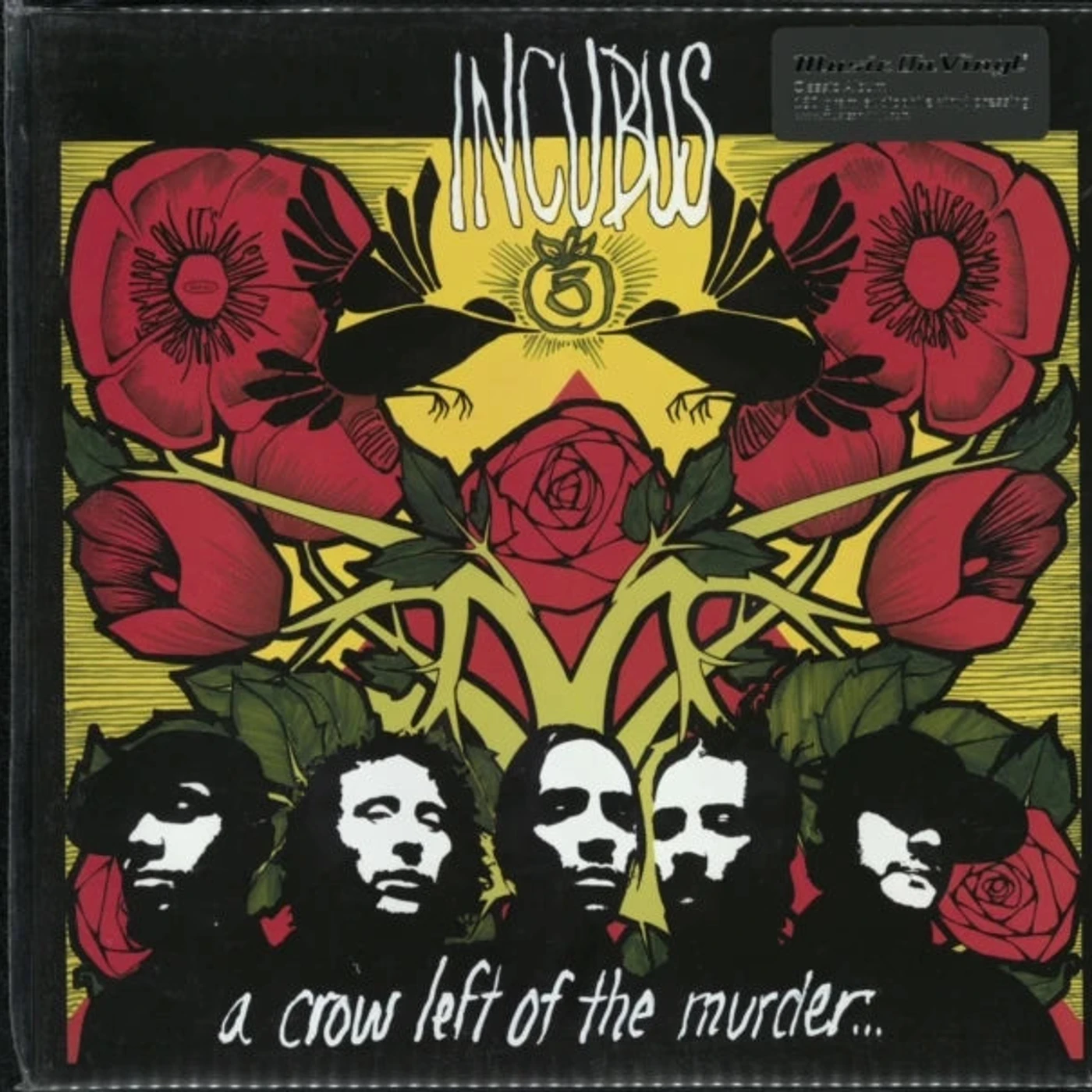 Incubus - A Crow Left Of The Murder
