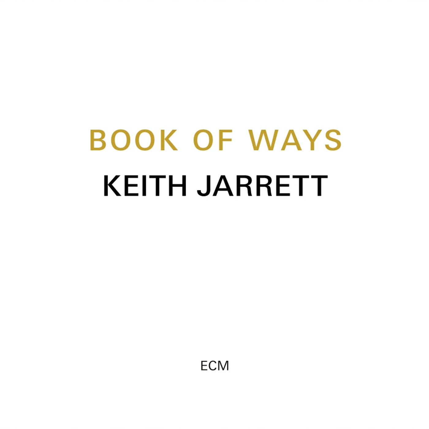 Keith Jarrett - Book Of Ways