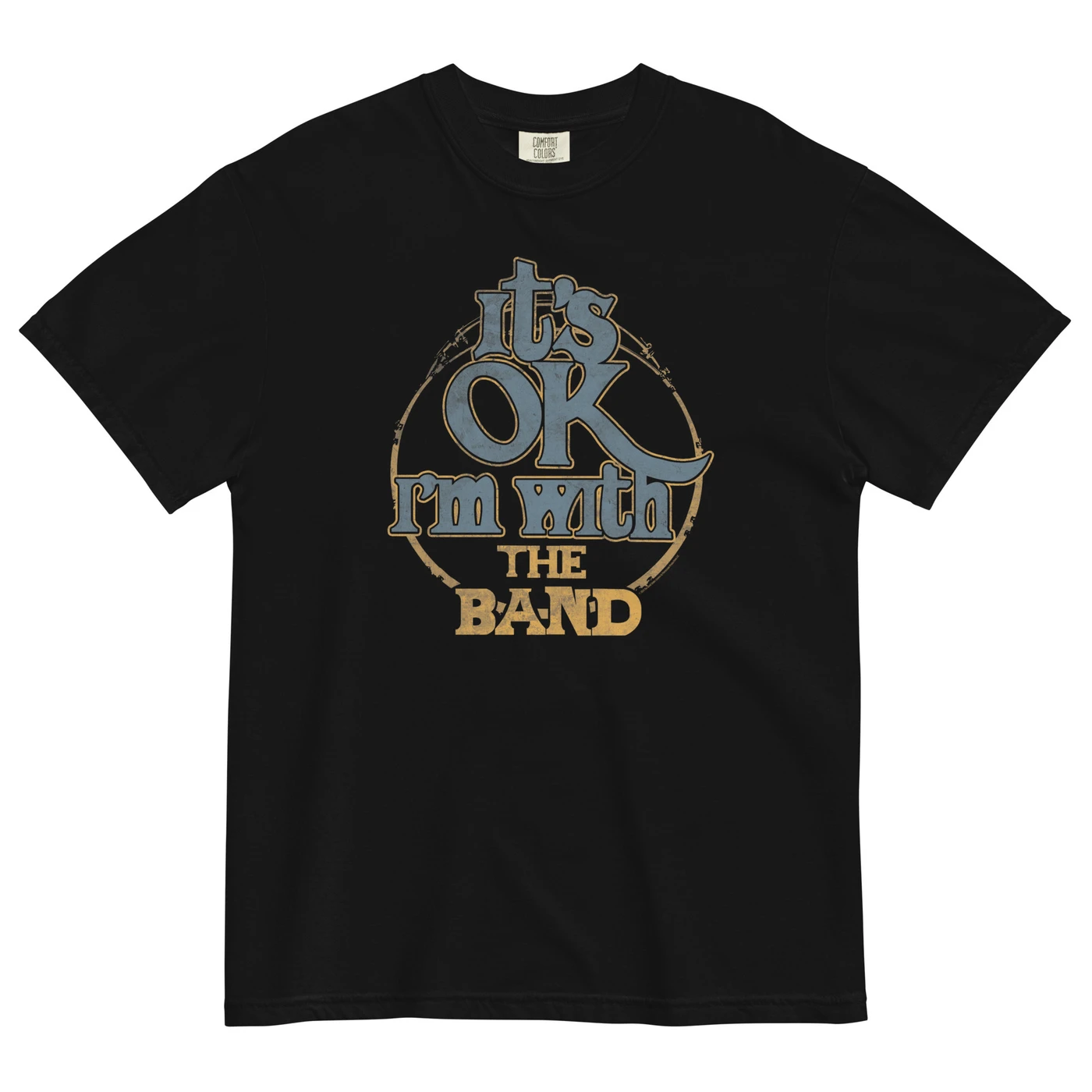 I'm With The Band T-Shirt