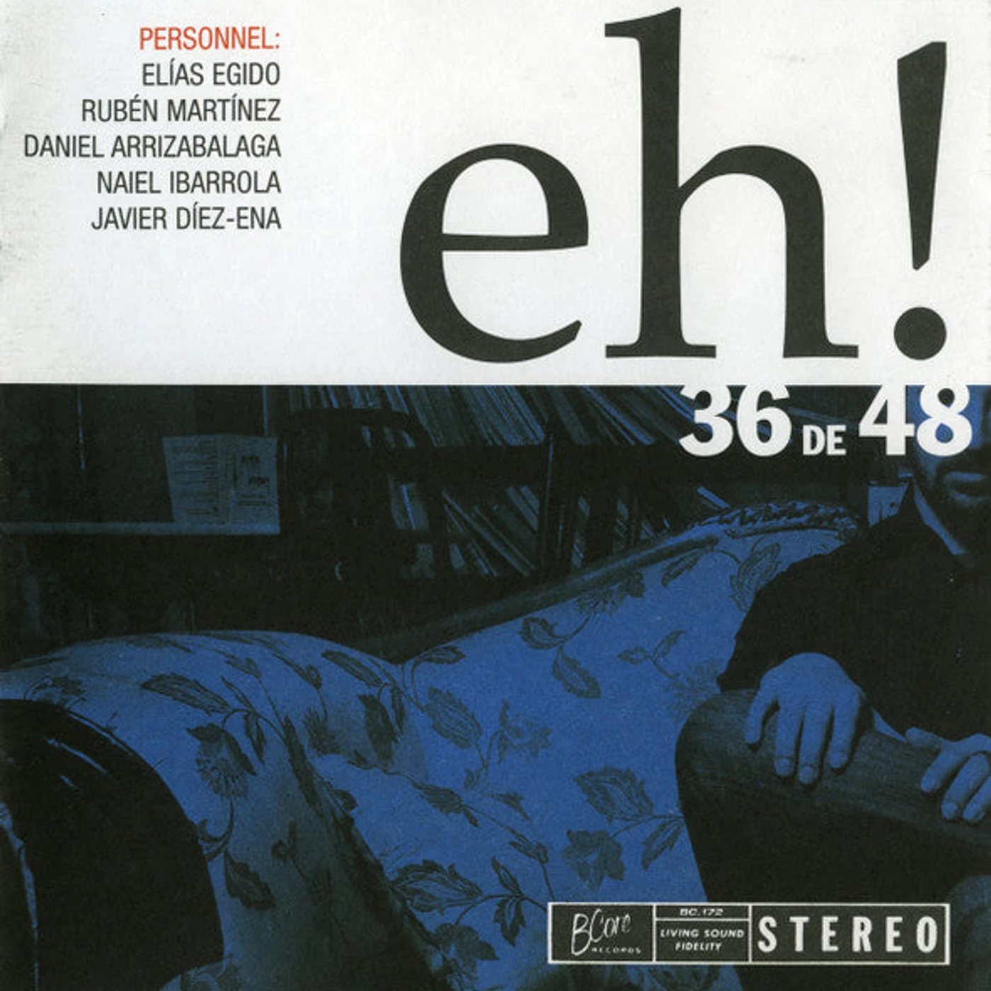 Eh! – 36 De 48 CD