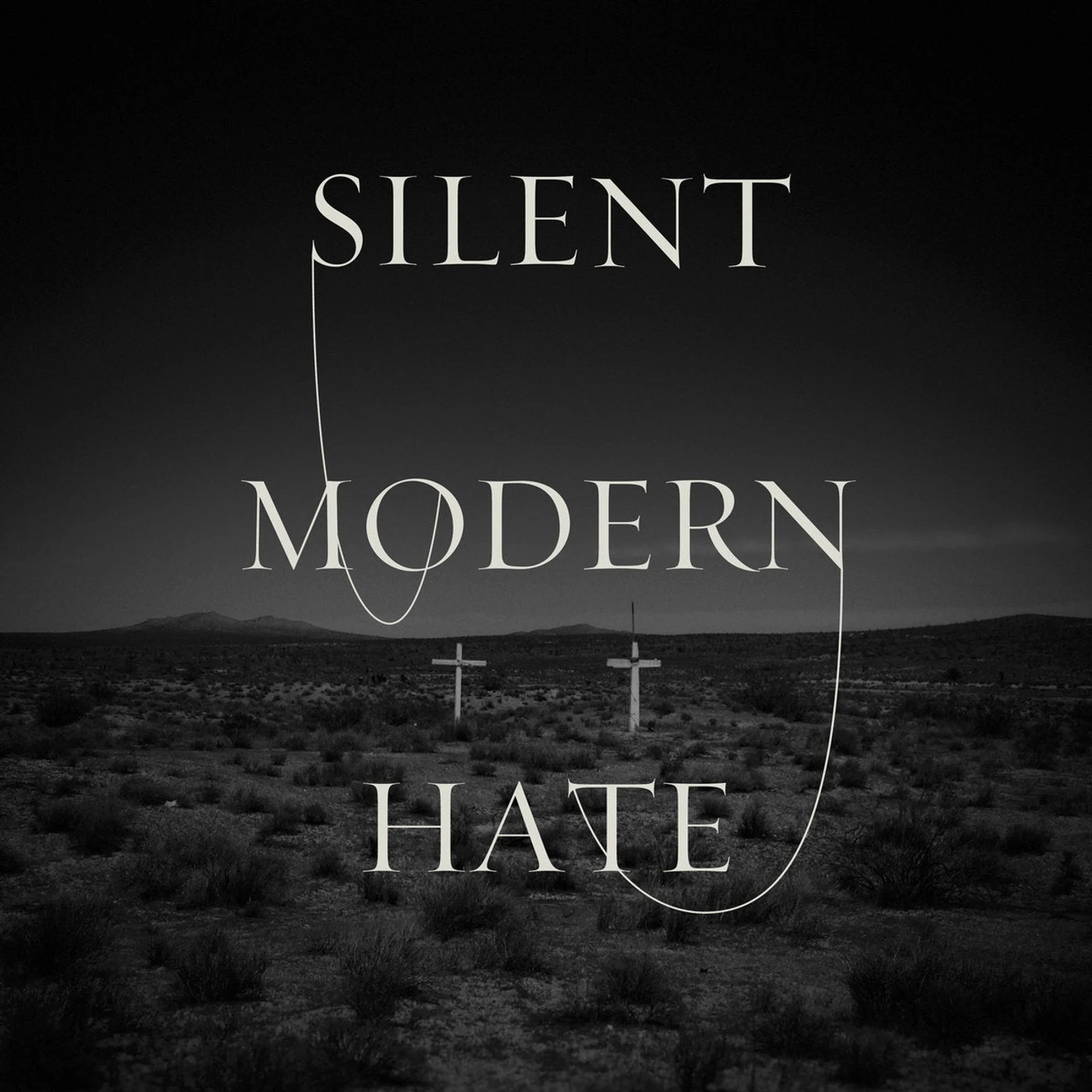 Silent Modern Hate lp (Vinyl)