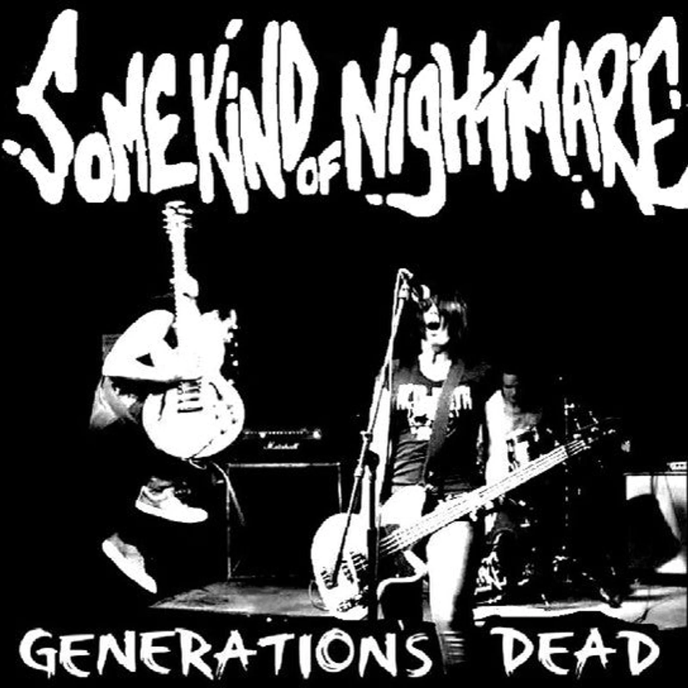 Some Kind Of Nightmare – Generations Dead flexi