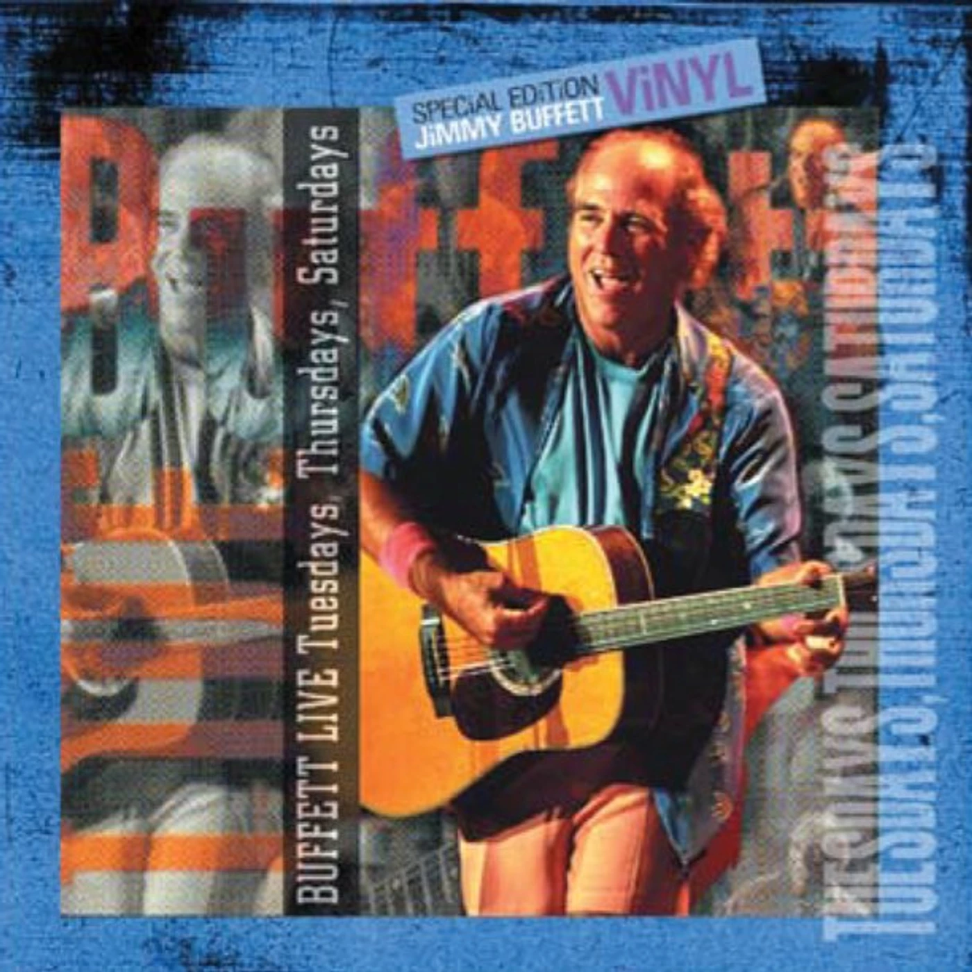 Jimmy Buffett BUFFETT LIVE: TUESDAYS THURSDAYS & SATURDAYS (180G) Vinyl Record