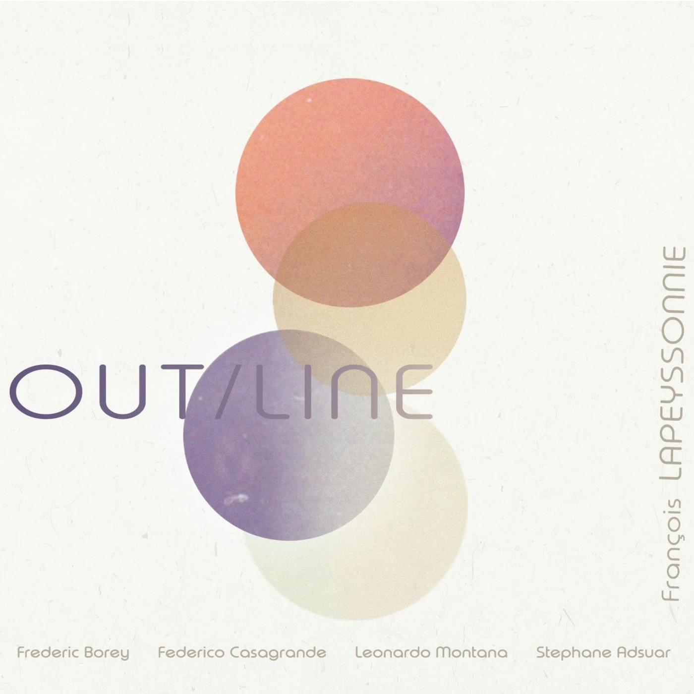 OUT/LINE - FRANÇOIS LAPEYSSONNIE (CD)