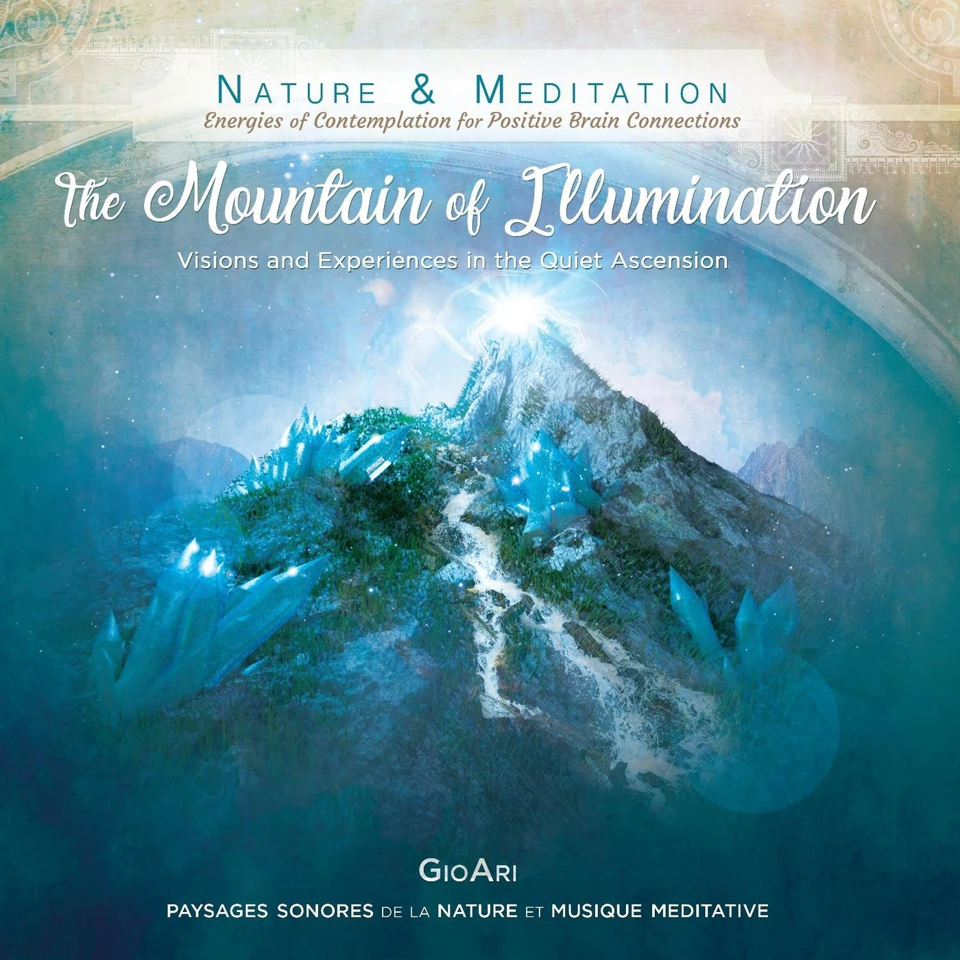 MOUNTAIN OF ILLUMINATION - GIOARI (CD)