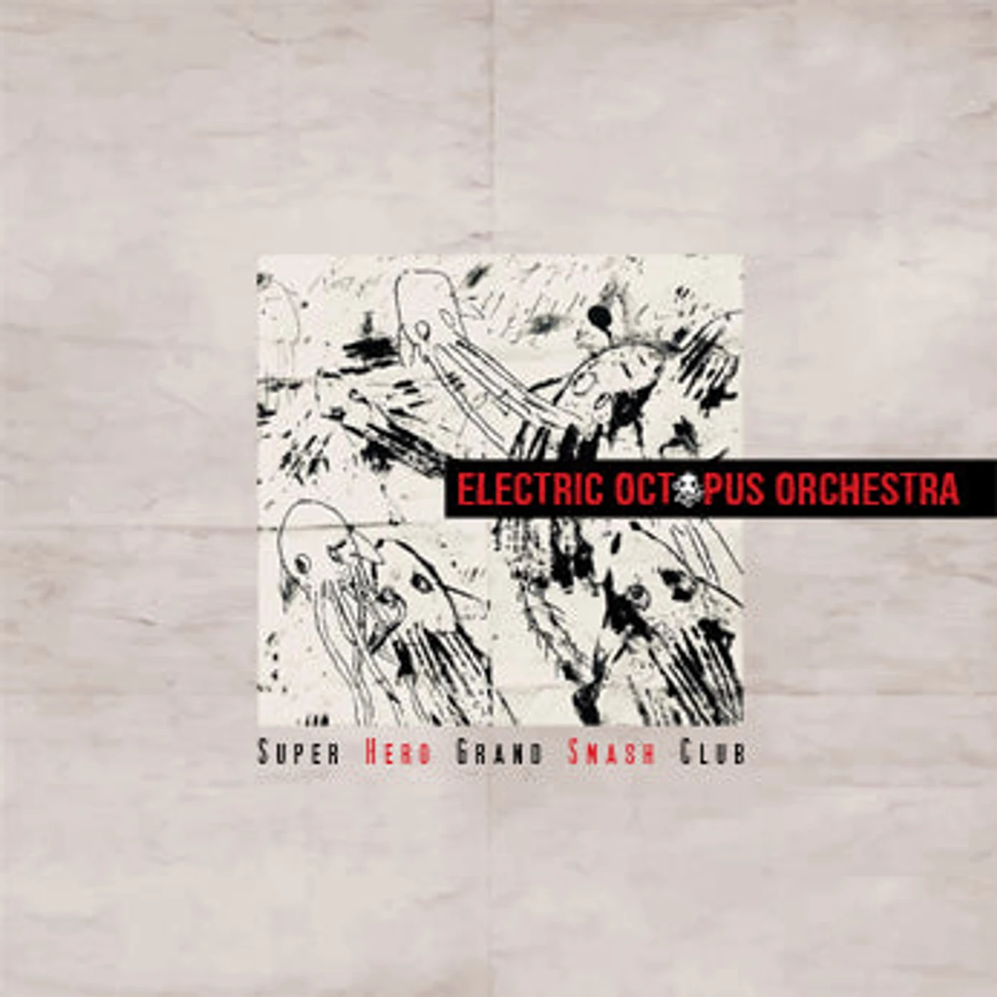 SUPER HERO GRAND SMASH CLUB - ELECTRIC OCTOPUS ORCHESTRA (33T)